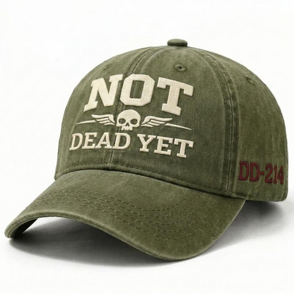 NOT DEAD YET Veteran Dad Hat