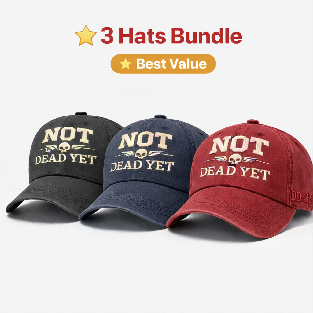 NOT DEAD YET Veteran Dad Hat