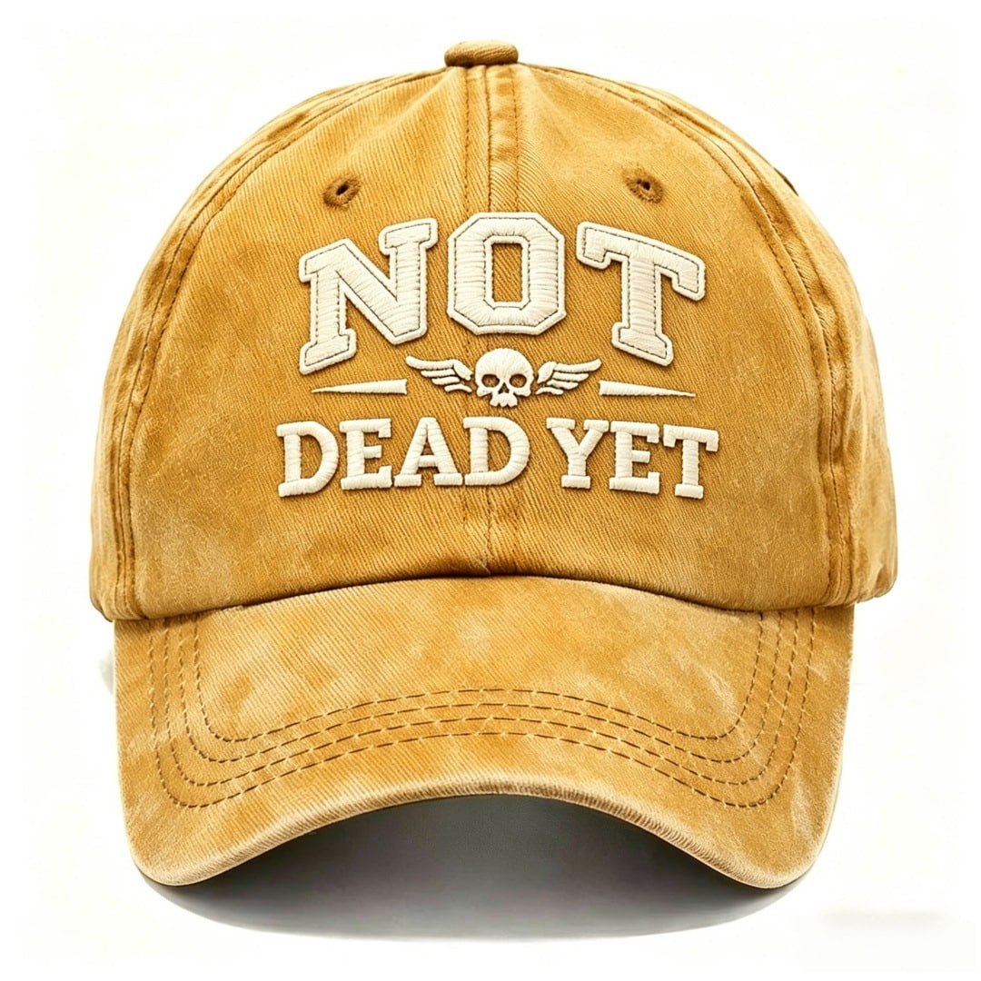 NOT DEAD YET Veteran Dad Hat